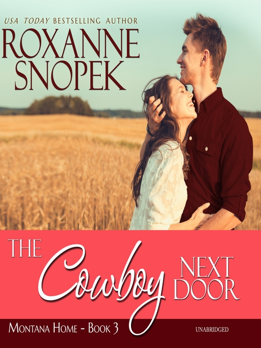 Title details for The Cowboy Next Door by Roxanne Snopek - Wait list